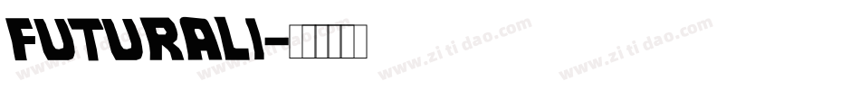 FUTURALI字体转换