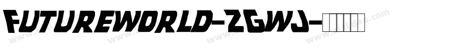 Futureworld-ZGwJ字体转换
