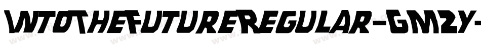 IntoTheFutureRegular-GM2y字体转换 IntoTheFutureRegular-GM2y字体转换