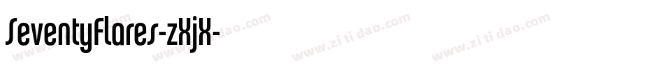 SeventyFlares-zXjX字体转换