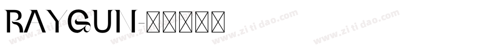 RAYGUN字体转换