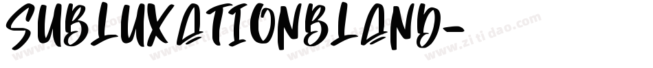 SubluxationBland字体转换