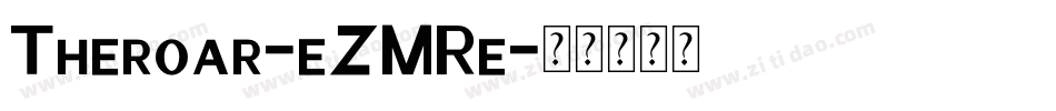 Theroar-eZMRe字体转换