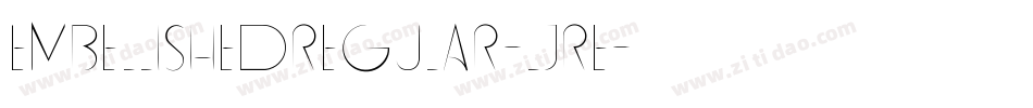 EmbellishedRegular-lJRe字体转换