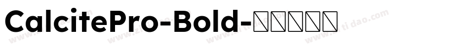 CalcitePro-Bold字体转换