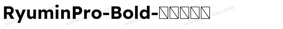 RyuminPro-Bold字体转换