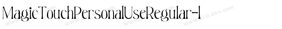 MagicTouchPersonalUseRegular-lg8Mq字体转换