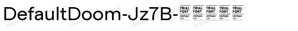 DefaultDoom-Jz7B字体转换
