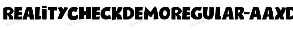 RealityCheckDemoRegular-AaXD字体转换