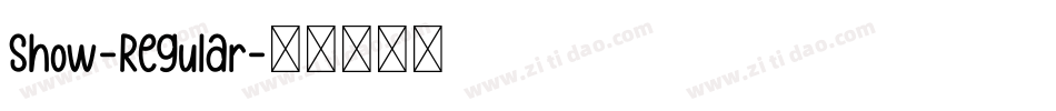 Show-Regular字体转换