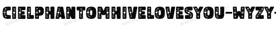 CielPhantomhiveLovesYou-WYZY字体转换