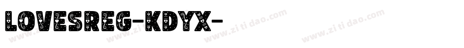LovesReg-KDyX字体转换