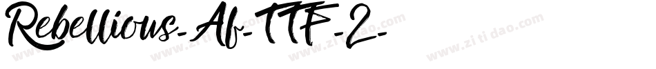Rebellious-Af-TTF-2字体转换
