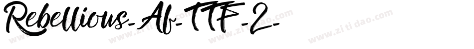 Rebellious-Af-TTF-2字体转换