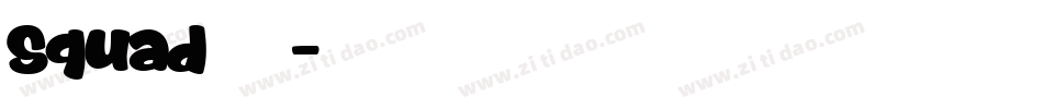 Squad生成器字体转换