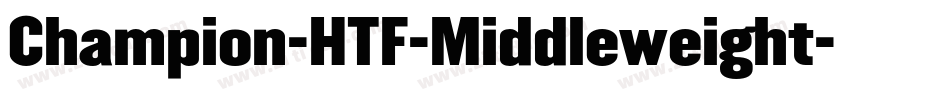 Champion-HTF-Middleweight字体转换