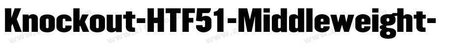 Knockout-HTF51-Middleweight字体转换