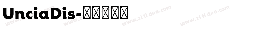 UnciaDis字体转换