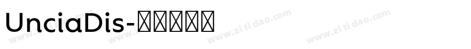 UnciaDis字体转换