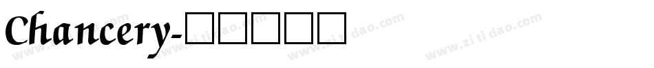 Chancery字体转换