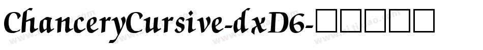 ChanceryCursive-dxD6字体转换