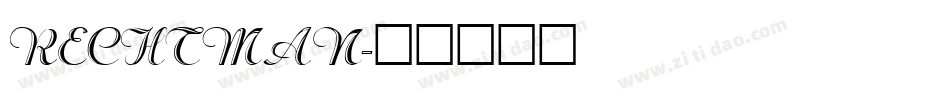 RECHTMAN字体转换