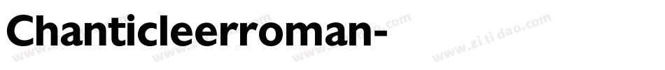 Chanticleerroman字体转换