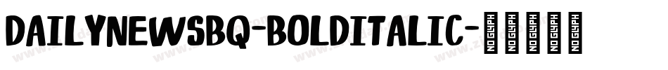 DailyNewsBQ-BoldItalic字体转换