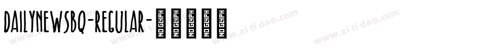 DailyNewsBQ-Regular字体转换
