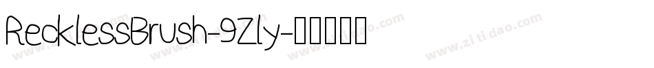 RecklessBrush-9Zly字体转换