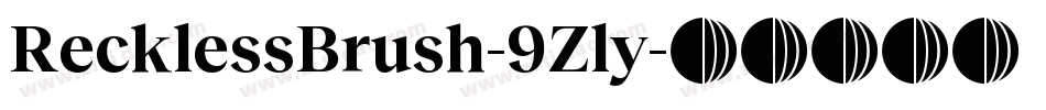 RecklessBrush-9Zly字体转换