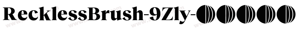 RecklessBrush-9Zly字体转换