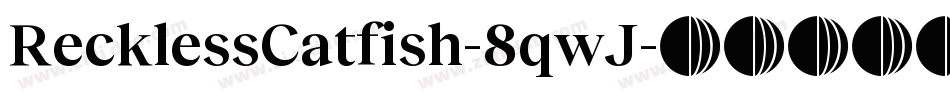 RecklessCatfish-8qwJ字体转换