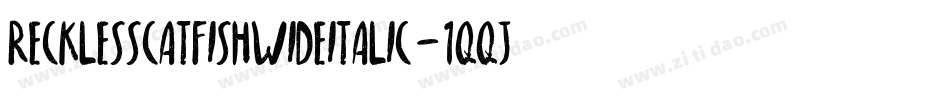 RecklessCatfishWideItalic-1qqj字体转换