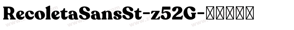 RecoletaSansSt-z52G字体转换