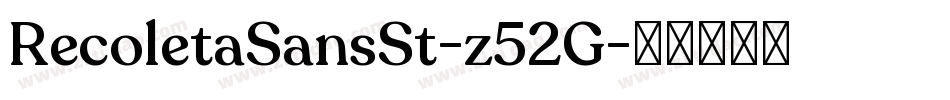 RecoletaSansSt-z52G字体转换