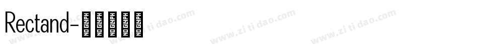 Rectand字体转换