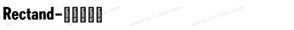 Rectand字体转换