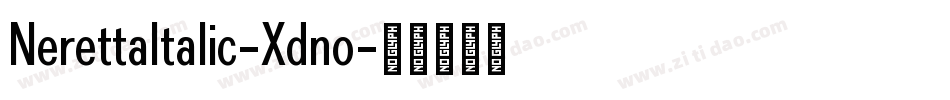 NerettaItalic-Xdno字体转换 NerettaItalic-Xdno字体转换