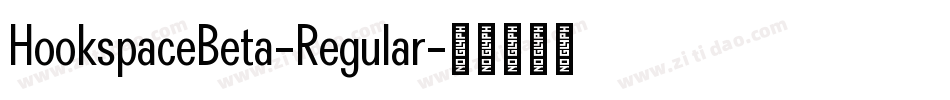 HookspaceBeta-Regular字体转换