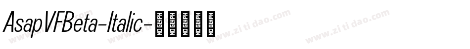 AsapVFBeta-Italic字体转换