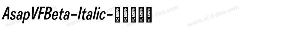 AsapVFBeta-Italic字体转换