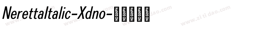 NerettaItalic-Xdno字体转换 NerettaItalic-Xdno字体转换