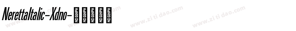 NerettaItalic-Xdno字体转换 NerettaItalic-Xdno字体转换