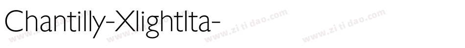 Chantilly-XlightIta字体转换