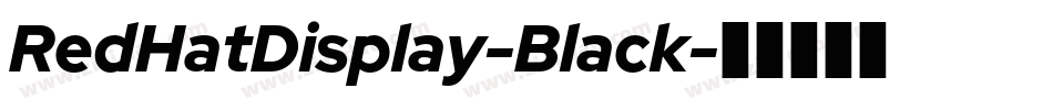 RedHatDisplay-Black字体转换