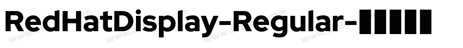 RedHatDisplay-Regular字体转换