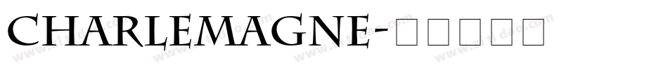 Charlemagne字体转换