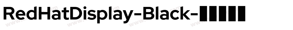 RedHatDisplay-Black字体转换