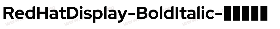 RedHatDisplay-BoldItalic字体转换